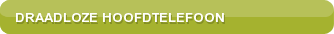 Draadloze Hoofdtelefoon